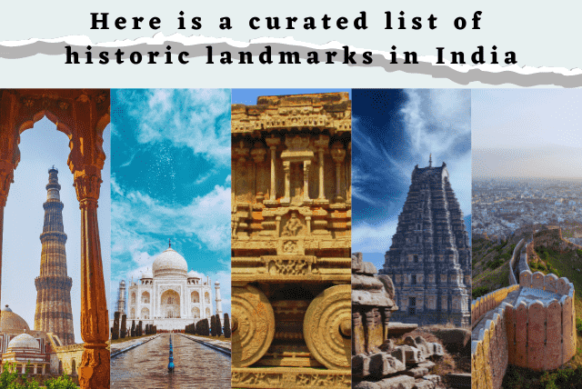 Exploring the Historic Landmarks of India